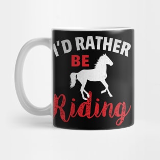 I'd Rather Be Riding Novelty Horse Rider Mug